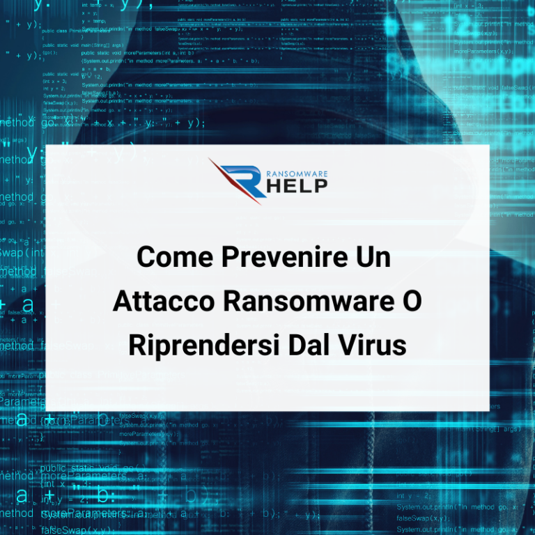 Come Prevenire Un Attacco Ransomware O Riprendersi Dal Virus HelpRansomware