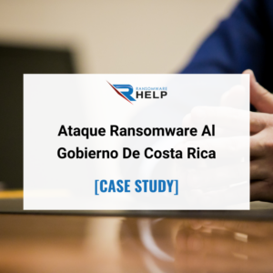 El Ataque Ransomware Conti Al Gobierno De Costa Rica [CASE STUDY] HelpRansomware