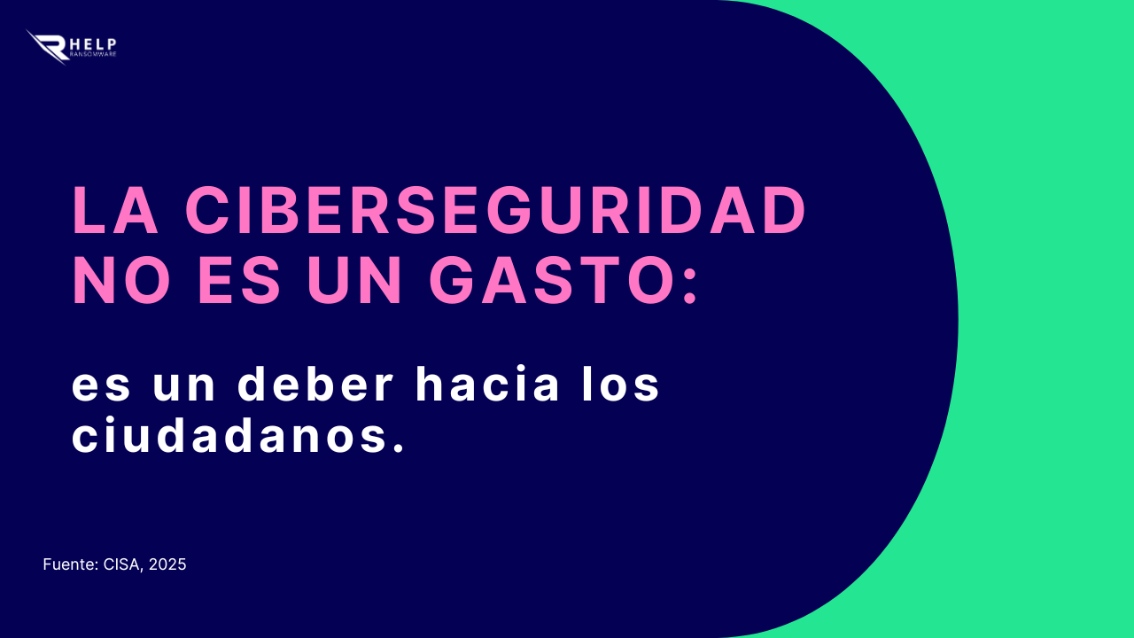 La ciberseguridad no es un gasto HelpRansomware